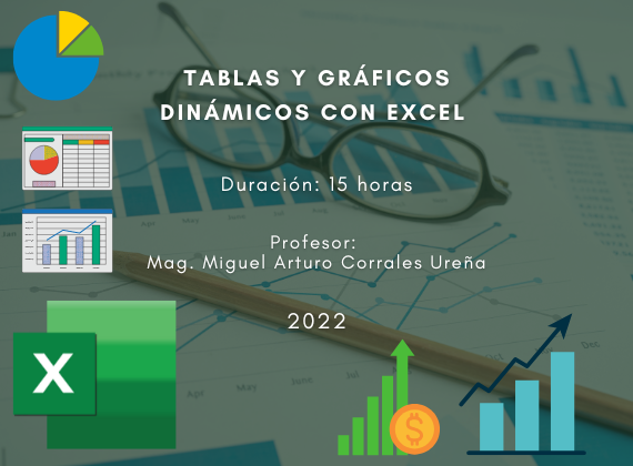 Tablas y Gráficos Dinámicos con Excel Tablas y Gráficos Dinámicos con Excel