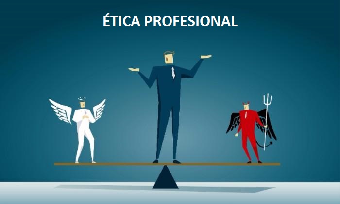 Ética Profesional Ética Profesional